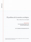 Research paper thumbnail of El problema de la narrativa sociológica: Idas y vueltas de una encrucijada