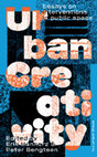 Research paper thumbnail of Hannerz, E. & Bengtsen, P. (eds.) (2024). Urban Creativity - Essays on Interventions in Public Space.