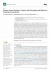 Research paper thumbnail of Primary School Teachers' Creative Self-Perception and Beliefs on Teaching for Creativity