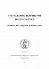 Research paper thumbnail of PhD Thesis: The "Sleeping Beauties" of Haute Couture: Jean Patou, Elsa Schiaparelli, Madeleine Vionnet.