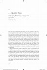 Research paper thumbnail of (2023) ‘Quality Time: On Resisting What’s Next, or Staying with the Credits’, in Julian Hanich & Martin Roussow (eds), What Film is Good For: The Ethics of Spectatorship (University of California Press), pp. 326-336.