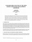 Research paper thumbnail of A framework analysis of the open source software development paradigm