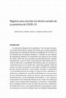 Research paper thumbnail of Registros pra recordar los efectos sociales de la pandemia de COVID-19