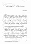 Research paper thumbnail of The Vice of Transparency A Virtue Ethics Account of Trust in Technology