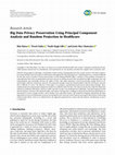 Research paper thumbnail of Big Data Privacy Preservation Using Principal Component Analysis and Random Projection in Healthcare