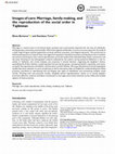 Research paper thumbnail of Images of care: Marriage, family making, and the reproduction of the social order in Tajikistan