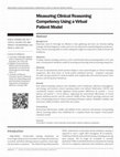 Research paper thumbnail of Measuring Clinical Reasoning Competency Using a Virtual Patient Model