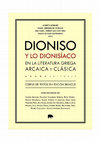 Research paper thumbnail of 2025. A. Bernabé-A. I. Jiménez San Cristóbal-M. Herrero de Jáuregui-M. A. Santamaría (eds.), Dioniso y lo dionisíaco en la literatura griega arcaica y clásica, Madrid