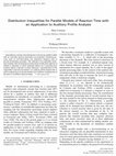 Research paper thumbnail of Distribution Inequalities for Parallel Models of Reaction Time with an Application to Auditory Profile Analysis