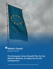 Research paper thumbnail of The European Union Growth Plan for the Western Balkans: A reality test for EU enlargement