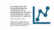 Research paper thumbnail of La progression de l’enseignement de l’histoire et de la géographie du primaire au secondaire : entre continuités et ruptures