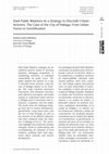 Research paper thumbnail of Dark Public Relations As a Strategy to Discredit Citizen Activism. The Case of the City of Malaga: From Urban Forest to Gentrification