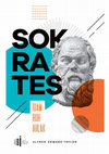 Research paper thumbnail of Alfred Edward Taylor - Sokrates: İdam, Ruh, Ahlak (Çev. Suat Kutay Küçükler)