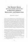Research paper thumbnail of The Mormon Moons of Lancashire: Accounts of Religious Dissent, Migration, and Persecution