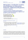 Research paper thumbnail of Búsqueda y resolución creativa de problemas en Educación Primaria. Influencia del género, curso y centro / Creative problem-finding and problem-solving in Primary Education. Influence of gender, grade and school