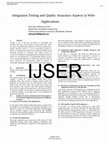 Research paper thumbnail of Integration Testing and Quality Assurance Aspects in Web- Applications