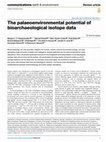 Research paper thumbnail of The palaeoenvironmental potential of bioarchaeological isotope data