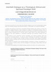 Research paper thumbnail of Interfaith Dialogue as a Theological, Ethical and Spiritual Paradigm Shift