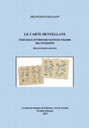 Research paper thumbnail of Le carte dentellate. Studi sulla letteratura italiana filatelica dell'Ottocento. Nuova edizione ampliata.