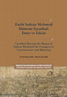 Research paper thumbnail of Tarihi Yarımada’da “İhya”: Yedikule Hisarı Fatih (Ebu’l- Feth) Mescidi Örneği - ”Reviving’’ in the Historical Peninsula: The Case of Yedikule Fortress Fatih (Ebü’l-Feth) Mosque”