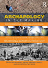 Research paper thumbnail of Archaeology in the Making