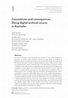 Research paper thumbnail of Conundrums and consequences: Doing digital archival returns in Australia