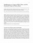 Research paper thumbnail of Headbanging as a Legacy of Black Dance, and the Racialized Origins of Heavy Metal