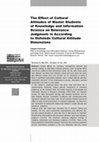 Research paper thumbnail of The effect of cultural attitudes of master students of Knowledge and Information Science on relevance judgment: in according to Hofstede cultural attitude dimensions