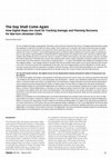 Research paper thumbnail of The Day Shall Come Again How Digital Maps Are Used for Tracking Damage and Planning Recovery for War-torn Ukrainian Cities