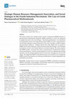 Research paper thumbnail of Strategic Human Resource Management, Innovation, and Social Dialogue in the Fourth Industrial Revolution: The Case of Greek Pharmaceutical Multinationals