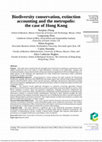 Research paper thumbnail of Biodiversity conservation, extinction accounting and the metropolis: the case of Hong Kong