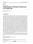 Research paper thumbnail of (Editorial for Special Issue): Thinking Games: Philosophical Explorations in the Digital Age