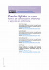 Research paper thumbnail of Puentes digitales: las nuevas formas de comunicación, enseñanza y atención en enfermería