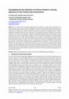 Research paper thumbnail of Investigating the Key Attributes to Enhance Students' Learning Experience in 21st Century Class Environment