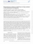 Research paper thumbnail of Biomechanical evolution of solid bones in large animals: a microanatomical investigation