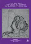 Research paper thumbnail of JUDITH TEIXEIRA MANIFESTOS & PROSE FICTION