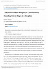Research paper thumbnail of Mysticism and the Margins (of Consciousness): Rounding Out the Edges of a Discipline