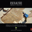 Research paper thumbnail of Doliche. An ancient town at the crossroads of civilisations. A guide to the ancient city area and the sanctuary of Jupiter Dolichenus. Doliche. Kültürlerin kavsak noktasinda bir antik sehir. Doliche sehri ve Jüpiter Dolichenus kutsal alani rehberi.