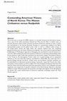 Research paper thumbnail of Contending American Visions of North Korea: The Mission Civilisatrice versus Realpolitik