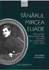 Research paper thumbnail of Prolegomene la felix culpa. Eliade, evreii și antisemitismul [I. 1921-1928]  (Tânărul Mircea Eliade. De la scrierile adolescentului miop la prozele din “ciclul indian”, 1921-1935, coord. Oana Soare, Ed. Universității din București, București, 2025, pp. 253-323)