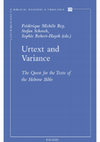 Research paper thumbnail of Urtext and Variance: The Quest for the Texts of the Hebrew Bible