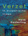 Research paper thumbnail of Verzet in ecopanische tijden. Van ego emancipatie naar eco emancipatie