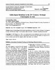 Research paper thumbnail of India-Japan Relations in the 21st 
Century: Strategic Convergence in Asia