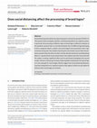 Research paper thumbnail of Does social distancing affect the processing of brand logos?
