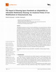 Research paper thumbnail of The Impact of Housing Space Standards on Adaptability in Affordable Multifamily Housing: An Analytical Study of User Modifications in Sulaymaniyah, Iraq