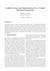 Research paper thumbnail of Unified Action and Quantization for a Unified Physical Framework