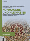 Research paper thumbnail of Kommagene und Kleinasien. Beiträge zu Geschichte, Archäologie und Landschaft. Festschrift für Engelbert Winter