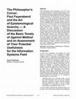 Research paper thumbnail of The Philosopher’s Corner: Paul Feyerabend and the Art of Epistemological Anarchy — A Discussion of the Basic Tenets of Against Method and an Assessment of Their Potential Usefulness for the Information Systems Field