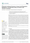 Research paper thumbnail of Long-Term Landscape Dynamics to Assess Land Degradation Hypotheses—An Exploratory Study of Evidence from Travelers’ Narrations
