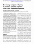 Research paper thumbnail of Short-range template switching in great ape genomes explored using a pair hidden Markov model